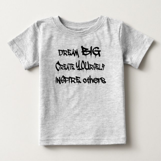Camiseta De Bebé Dream Big Create Yourself Inspire Other- negro (Anverso)