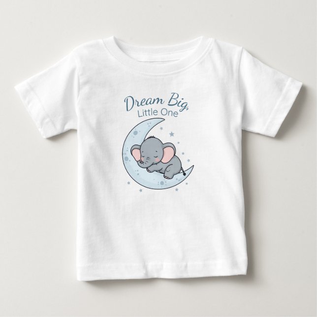 Camiseta De Bebé Dream Big, Little One (Anverso)