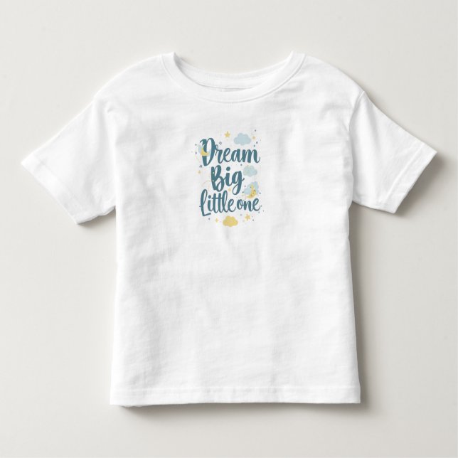 Camiseta De Bebé "Dream Big Little One" Nursery Quote (Anverso)