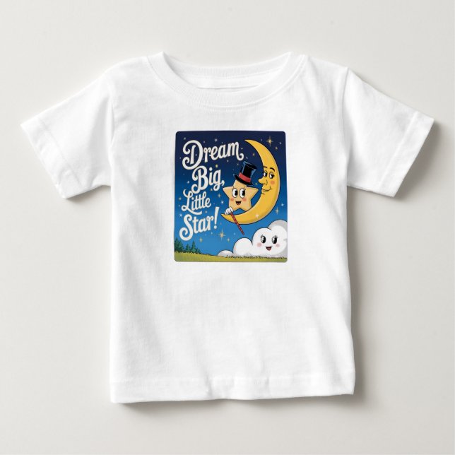 Camiseta De Bebé Dream Big, Little Star (Anverso)