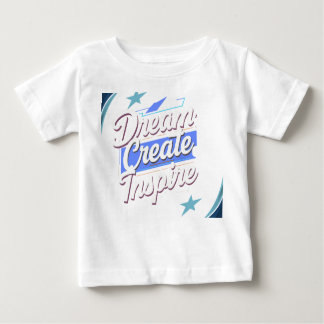 Camiseta De Bebé Dream Create Inspire – Motivational Typography T-S
