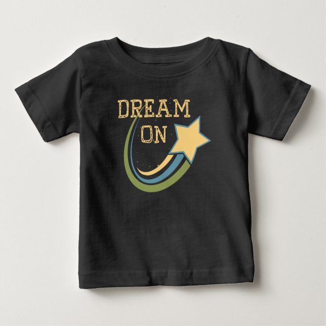 Camiseta De Bebé Dream On (Anverso)