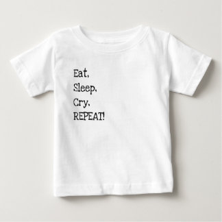 Camiseta De Bebé Eat, Sleep, Cry, Repeat!