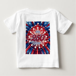 Camiseta De Bebé El 250 cumpleaños de Estados Unidos 1776-2026 Fueg
