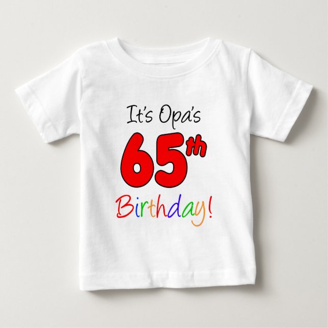 Camiseta De Bebé El 65.o cumpleaños de Opa (Anverso)