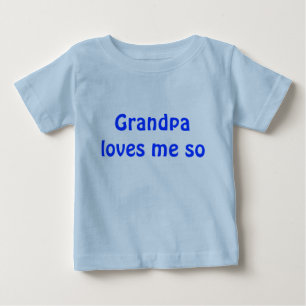 Camiseta De Bebé El abuelo me ama tan