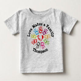Camiseta De Bebé El amor hace a una familia - adopción Parenting