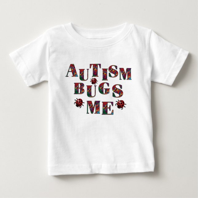 Camiseta De Bebé El autismo fastidia me-1 (Anverso)