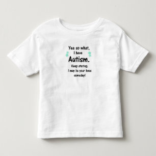 Camiseta De Bebé ¡El autismo I puede ser su jefe algún día!