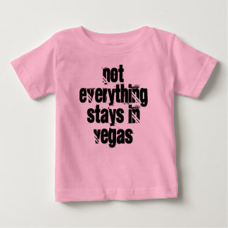 Camiseta De Bebé El bebé 'no todo se queda en las vegas'