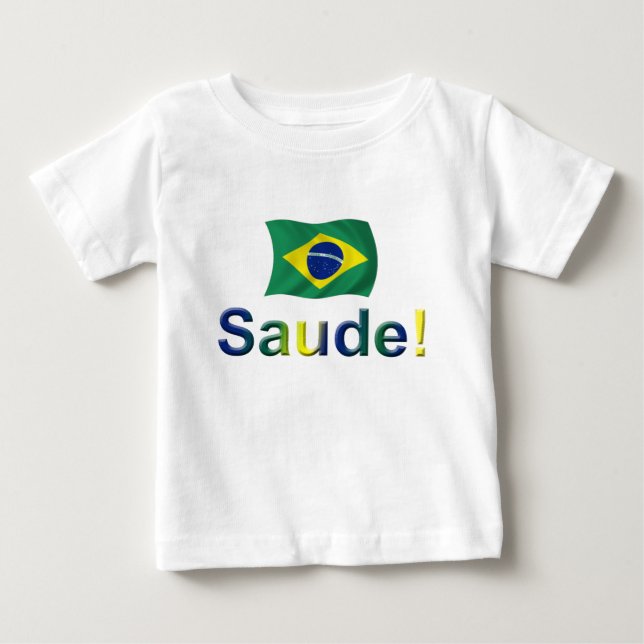 Camiseta De Bebé ¡El Brasil Saude! (Anverso)