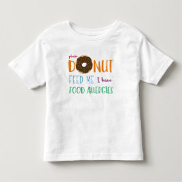 Camiseta De Bebé El buñuelo me alimenta que tengo niños de las