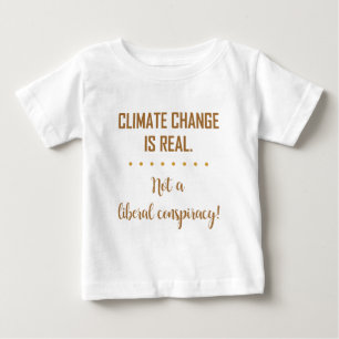 CAMISETA DE BEBÉ EL CAMBIO CLIMÁTICO ES REAL...
