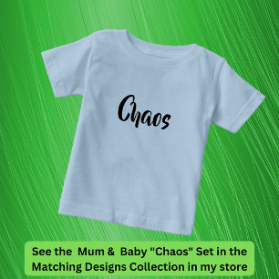 Camiseta De Bebé El caos me sigue por todas partes, la madre hija c