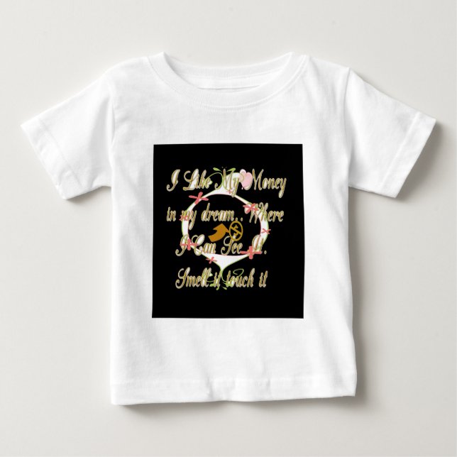 Camiseta De Bebé El dinero habla en mis sueños y me encanta.png (Anverso)