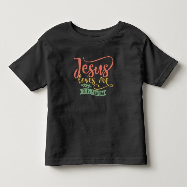 Camiseta De Bebé El Diseño Cristiano Jesús Me Ama. Esto lo sé (Anverso)
