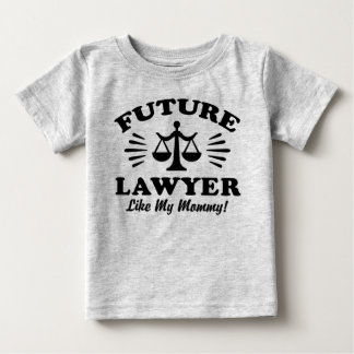 Camiseta De Bebé El futuro abogado como mi mamá