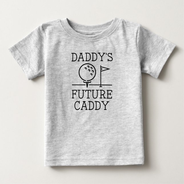 Camiseta De Bebé El futuro Caddy de papá (Anverso)