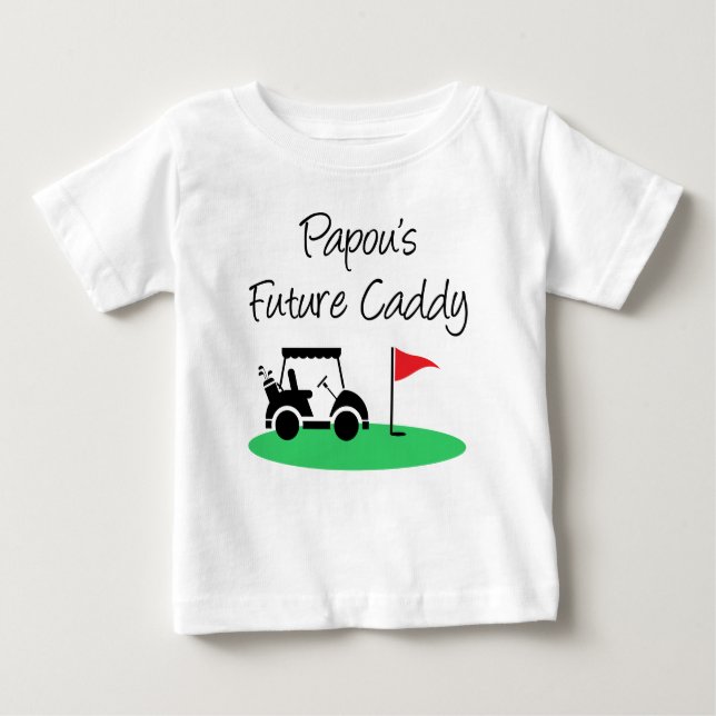 Camiseta De Bebé El futuro Caddy de Papou (Anverso)
