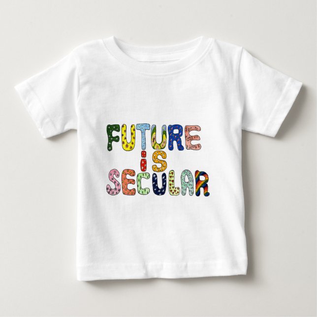 CAMISETA DE BEBÉ EL FUTURO ES SECULAR (Anverso)
