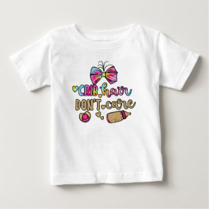 Camiseta De Bebé El pelo de la cuna, no te importa