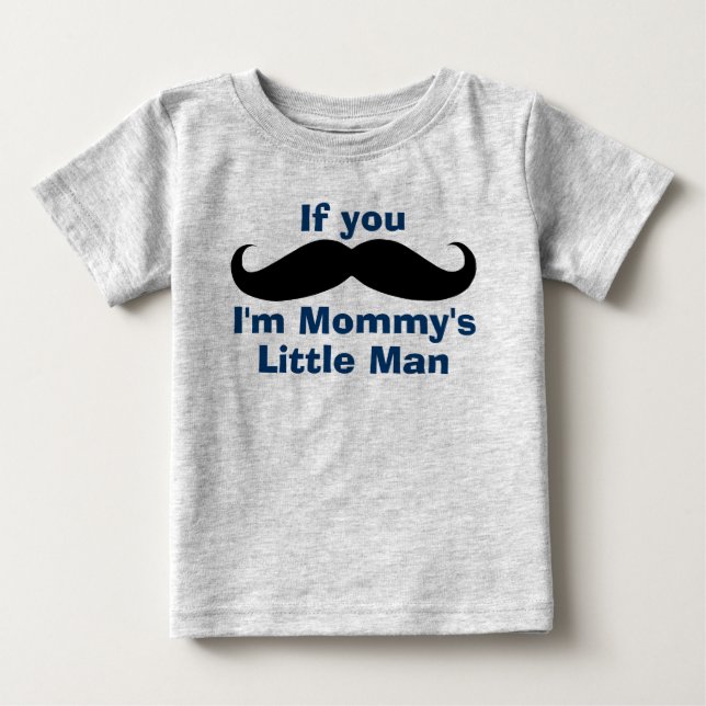 Camiseta De Bebé El pequeño hombre de Mustache Mami (Anverso)