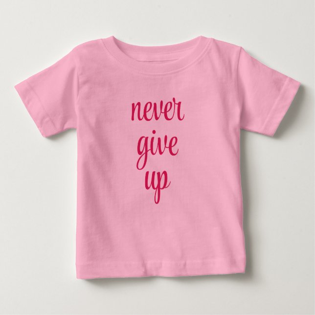 Camiseta De Bebé El personalizable nunca deja de lado el texto rosa (Anverso)