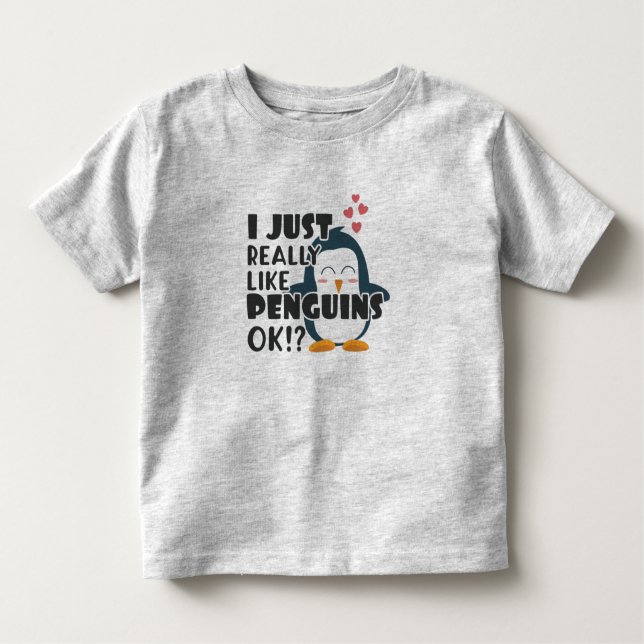 Camiseta De Bebé El Pingüino Cuerdo Me Gusta Realmente Los Pingüino (Anverso)