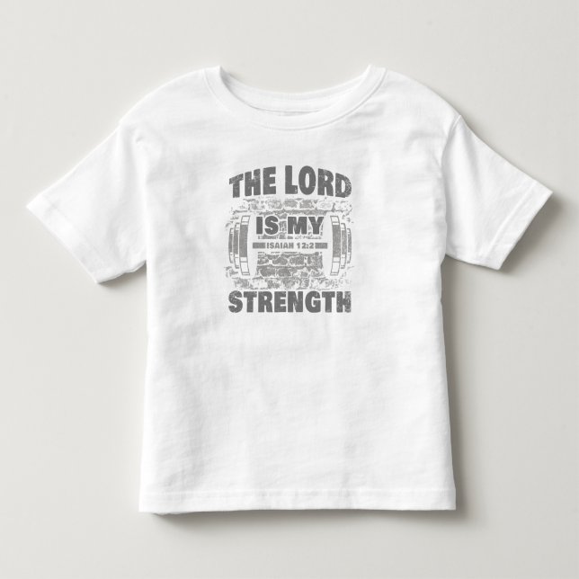 Camiseta De Bebé El Señor es mi Fuerza Isaías 12:2 Cristiana T- (Anverso)