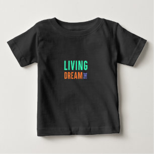 Camiseta De Bebé El sueño viviente - Diseño de estilo de vida Inspi