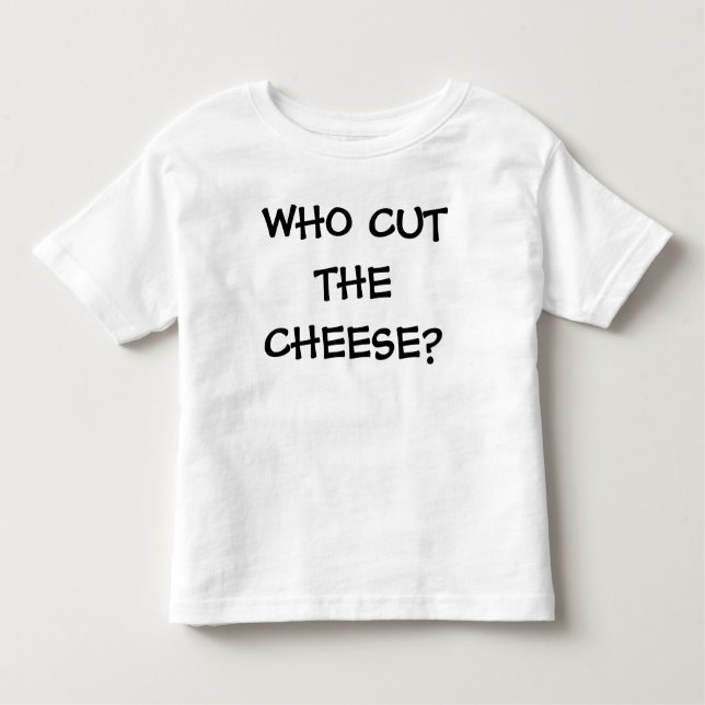 CAMISETA DE BEBÉ ¿EL WHO CORTÓ EL QUESO? (Anverso)