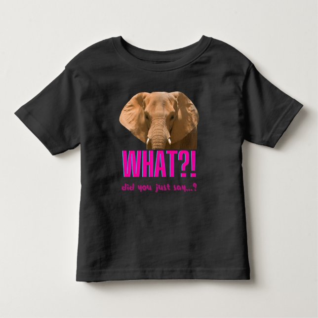 Camiseta De Bebé Elefante ¿Qué Acabas De Decir? (Anverso)