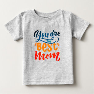 Camiseta De Bebé Elegante Tipografía De Diseño Eres La Mejor Mamá