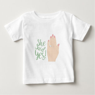 Camiseta De Bebé Ella Dijo Que Sí