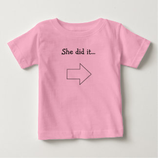 Camiseta De Bebé Ella lo hizo…