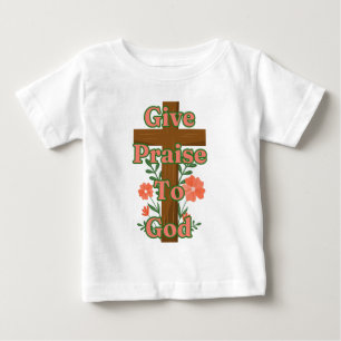 Camiseta De Bebé Elogiar A La Cruz De Madera De Dios