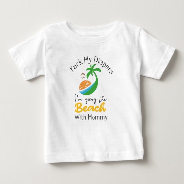 Camiseta De Bebé Empaca Mis Pañales Voy A La Playa con Mamá  (Anverso)