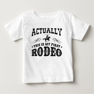 Camiseta De Bebé En realidad este es mi primer rodeo