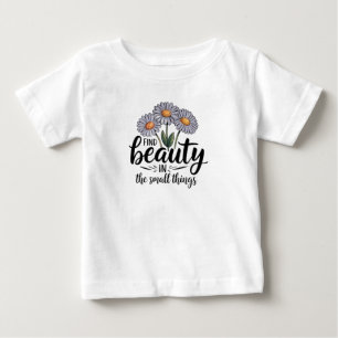 Camiseta De Bebé Encontrar belleza en las cosas pequeñas