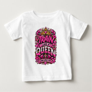Camiseta De Bebé Entrena Como Una Reina Tipografía de Motivación pa