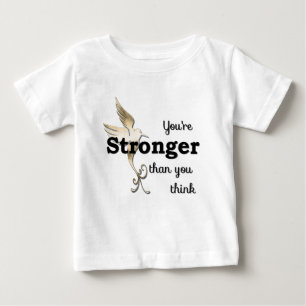 Camiseta De Bebé Eres más fuerte de lo que crees