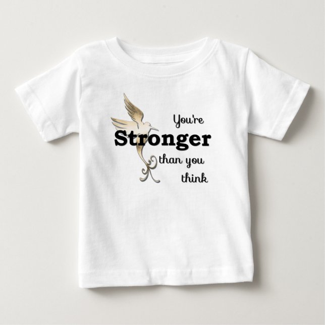 Camiseta De Bebé Eres más fuerte de lo que crees (Anverso)