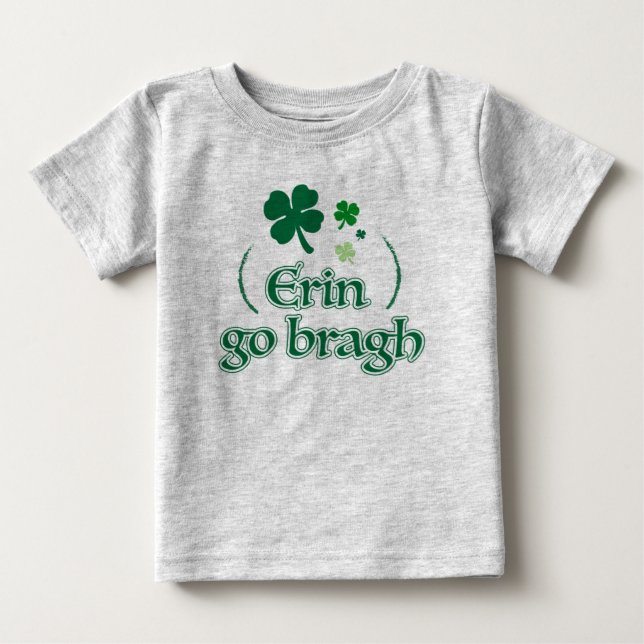 Camiseta De Bebé Erin, adorable y festivo, se pone bragh (Anverso)