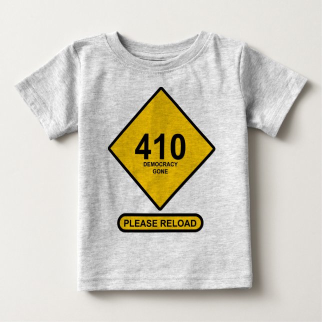 Camiseta De Bebé Error 410: La democracia se fue (Anverso)
