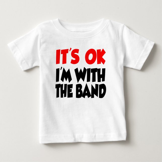 Camiseta De Bebé Es AUTORIZACIÓN que estoy con la banda (Anverso)