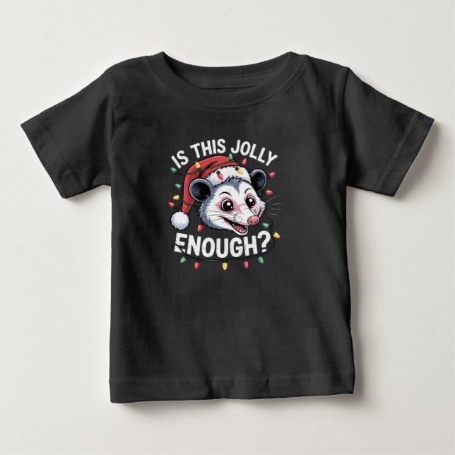 Camiseta De Bebé ¿Es esto lo suficientemente alegre? Zarigüeya de N (Anverso)