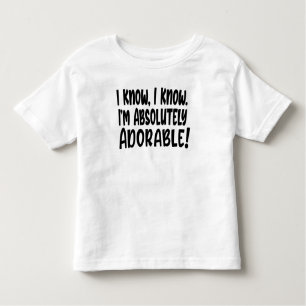Camiseta De Bebé Es gracioso que sé que soy adorable