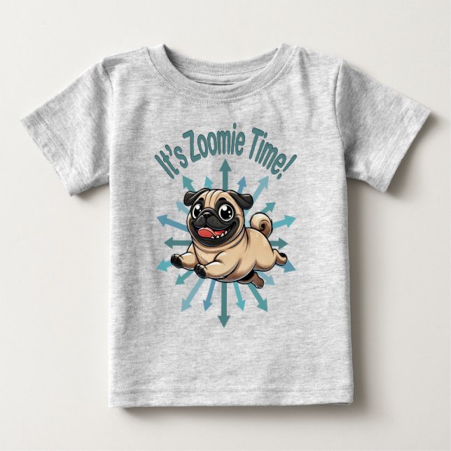 Camiseta De Bebé Es hora de Zoomie Pug (Anverso)