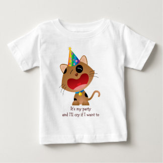 Camiseta De Bebé Es mi Fiesta y lloraré si quiero cortar gatitos