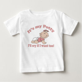 Camiseta De Bebé Es mi Potty y lloraré si quiero demasiado Chica